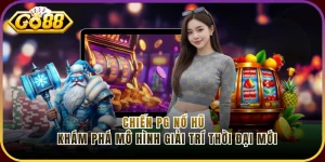 Chiến Pg Nổ Hũ - Khám Phá Mô Hình Giải Trí Thời Đại Mới